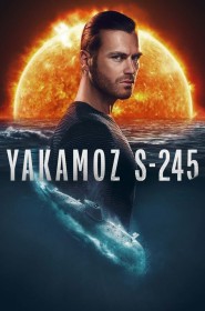 Yakamoz S-245 série en streaming