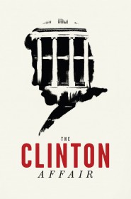 The Clinton Affair série en streaming