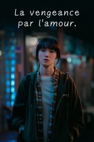 La vengeance par l'amour série en streaming