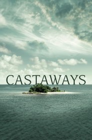 Castaways série en streaming