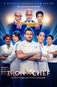 Voir Serie Iron Chef : Défis de légende en streaming