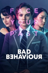 Bad Behaviour série en streaming