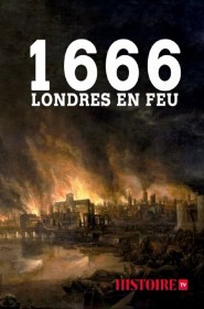 1666 : Londres en flammes série en streaming