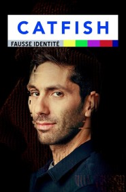 Catfish: Fausse identité série en streaming