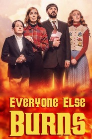 Everyone Else Burns série en streaming