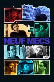 Neuf Mecs série en streaming