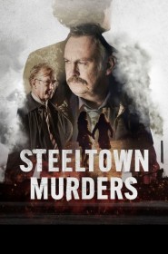 Steeltown Murders série en streaming