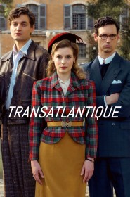 Transatlantique série en streaming