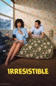 Voir Serie Irrésistible en streaming