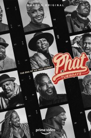 Phat Tuesdays : L'ère de la comédie hip-hop série en streaming