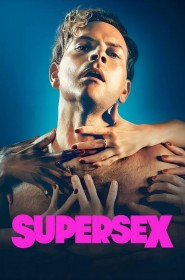 Supersex série en streaming