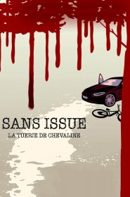 Sans issue : La tuerie de Chevaline série en streaming