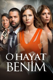 O Hayat Benim série en streaming