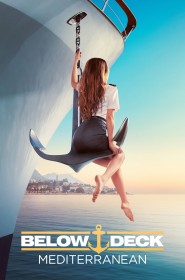 Below Deck Méditerranée série en streaming