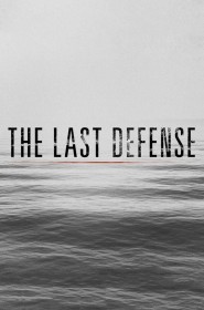 The Last Defense série en streaming