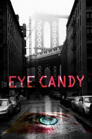 Eye Candy série en streaming