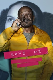 Save Me série en streaming