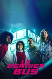 Le dernier bus série en streaming