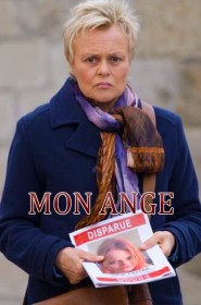 Voir Serie Mon ange en streaming