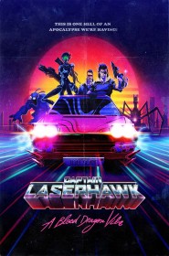 Captain Laserhawk: A Blood Dragon Remix série en streaming