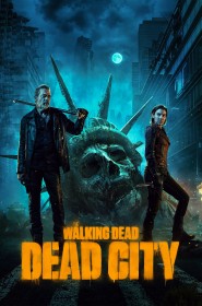 Voir Serie The Walking Dead : Dead City en streaming