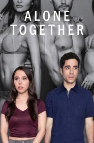 Alone Together série en streaming