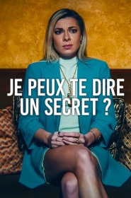 Voir Serie Je peux te dire un secret ? en streaming