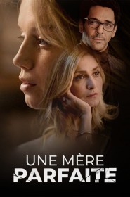 Une mère parfaite série en streaming