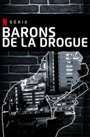 Barons de la drogue série en streaming