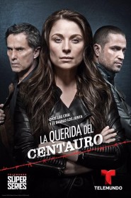 La querida del Centauro série en streaming