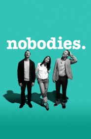 Voir Serie Nobodies en streaming