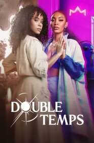 Double temps série en streaming