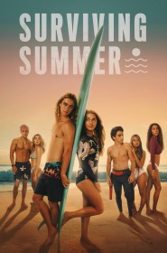 Surviving Summer série en streaming