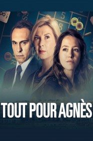 Tout pour Agnès série en streaming