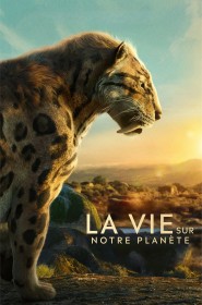 La Vie sur notre planète série en streaming