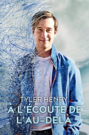 Tyler Henry à l'écoute de l'au-delà série en streaming