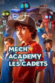 Mech Academy : Les cadets série en streaming